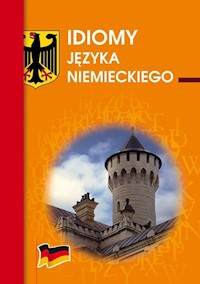 Idiomy języka niemieckiego - Monika Smaza - książka