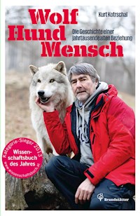 Wolf - Hund - Mensch - Kurt Kotrschal - ebook