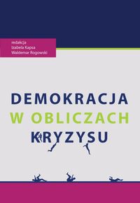 Demokracja w obliczach kryzysu -  - książka