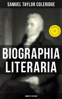 Biographia Literaria (Complete Edition) - Samuel Taylor Coleridge - ebook