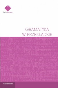Gramatyka w przekładzie - Wiraszka Łukasz - książka