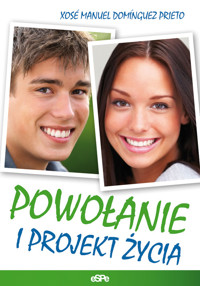 Powołanie i projekt życia - Xosé Manuel Domínguez Prieto - książka