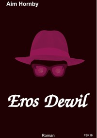 Eros Dewil - Aim Hornby - ebook