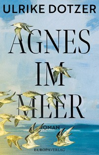 Agnes im Meer - Ulrike Dotzer - ebook
