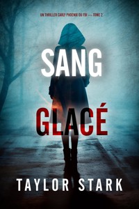Sang glacé (Un thriller Carly Phoenix du FBI — tome 2) - Taylor Stark - ebook