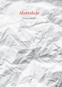 Abstrakcje - Kukliński Tomasz - książka