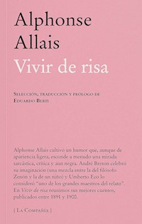 Vivir de risa - Alphonse Allais - ebook