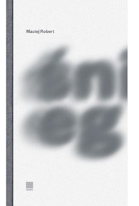 Śnieg - Robert Maciej - książka