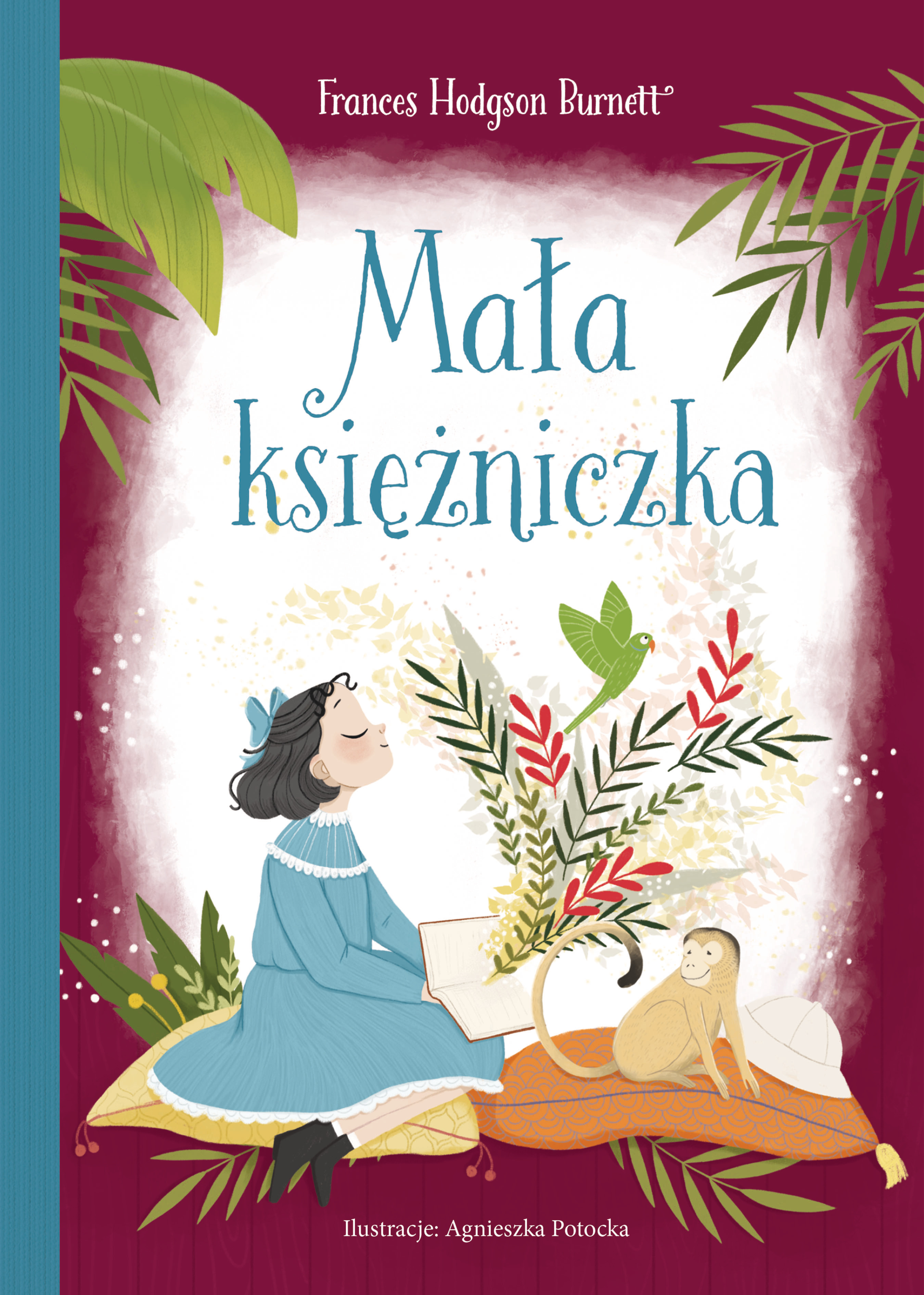 Mała księżniczka - Frances Hodgson Burnett, Agnieszka Potocka (ilustr.) - ebook + audiobook + książka
