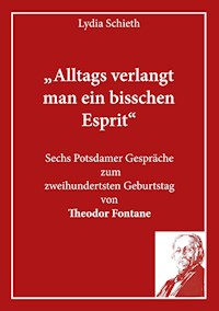 „Alltags verlangt man ein bisschen Esprit“ - Lydia Schieth - ebook