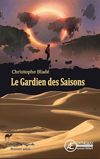 Le Gardien des saisons - Christophe Bladé - ebook
