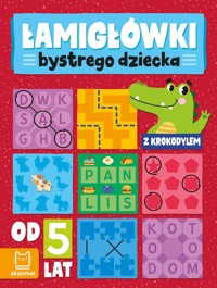 Łamigłówki bystrego dziecka z krokodylem od 5 lat - Beata Karlik - książka