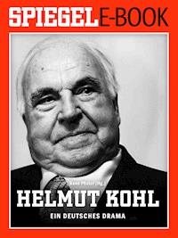 Helmut Kohl - Ein deutsches Drama - René Pfister - ebook