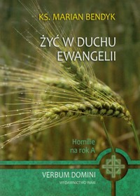 Żyć w duchu ewangelii - Bendyk Marian - książka