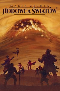 Hodowca światów - Marek Zychla - ebook + książka
