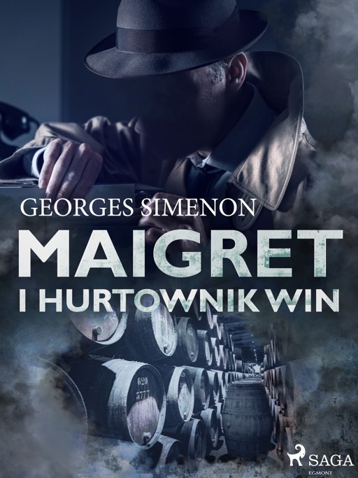 Okładka książki Komisarz Maigret. Maigret i hurtownik win