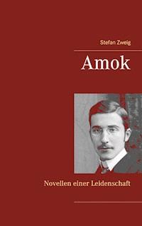 Amok - Stefan Zweig - ebook