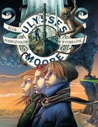 Ulysses Moore. Tom 12. Klub podróżników w wyobraźni - Baccalario Pierdomenico - książka