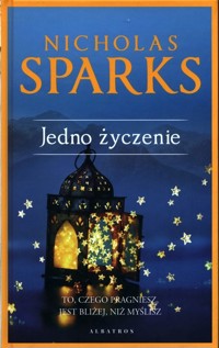 Jedno życzenie - Nicholas Sparks - ebook + książka