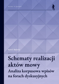 Schematy realizacji aktów mowy - Wabnic Kamil - książka