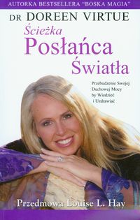 Ścieżka Posłańca Światła - Doreen Virtue - książka