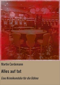 Alles auf tot - Martin Cordemann - ebook