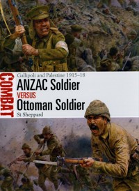 ANZAC Soldier vs Ottoman Soldier - Sheppard Si - książka