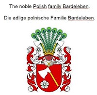 The noble Polish family Bardeleben. Die adlige polnische Familie Bardeleben. - Werner Zurek - ebook
