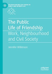 The Public Life of Friendship - Jennifer Wilkinson - ebook