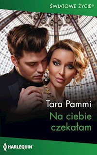 Na ciebie czekałam - Tara Pammi - ebook + książka