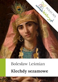 Klechdy sezamowe - Bolesław Leśmian - ebook