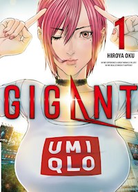 Gigant, Band 1 - Hiroya Oku - ebook