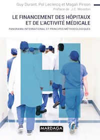 Le financement des hopitaux et de l'activité médicale - Guy Durant - ebook