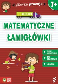 Główka pracuje Matematyczne łamigłówki - Orowiecka Iwona - książka