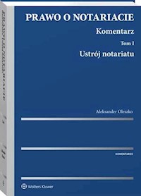 Prawo o notariacie Komentarz - Aleksander Oleszko - książka