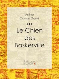 Le Chien des Baskerville - Arthur Conan Doyle - ebook