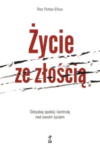 Życie ze złością - Ron Potter-Efron - książka