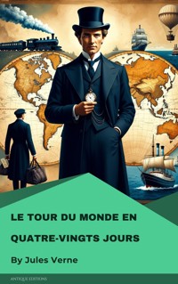 Le Tour du monde en quatre-vingts jours - Jules Verne - ebook