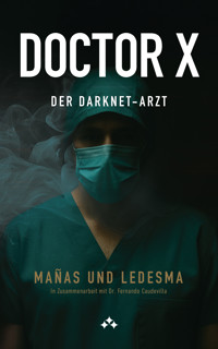 Doctor X - José Ángel Mañas - ebook