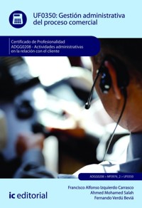 Gestión administrativa del proceso comercial. ADGG0208 - Francisco Alfonso Izquierdo Carrasco - ebook