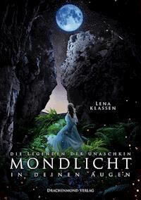 Mondlicht in deinen Augen - Lena Klassen - ebook