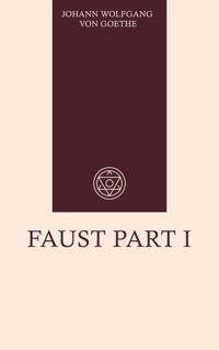 Faust Part I - Johann Wolfgang von Goethe - ebook