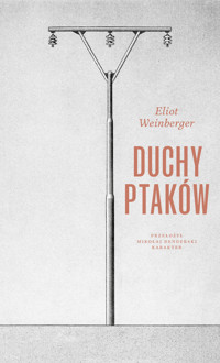 Duchy ptaków - Eliot Weinberger - ebook + książka
