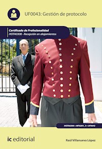 Gestión de Protocolo. HOTA0308 - Raúl Villanueva López - ebook
