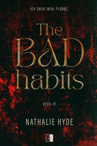 The Bad Habits - Hyde Nathalie - ebook + audiobook + książka