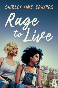 Rage to Live - Shirley Anne Edwards - ebook