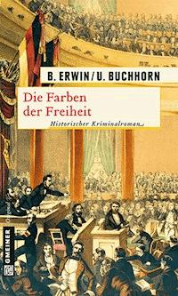 Die Farben der Freiheit - Birgit Erwin - ebook