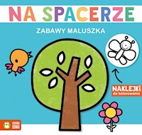 Zabawy maluszka Na spacerze -  - książka