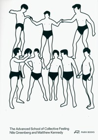 The Advanced School of Collective Feeling - Kennedy Matthew, Greenberg Nile - książka