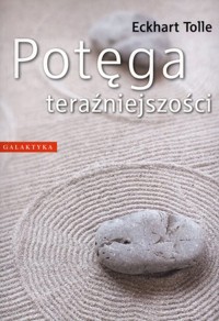 Potęga teraźniejszości - Eckhart Tolle - ebook + audiobook + książka
